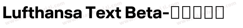 Lufthansa Text Beta字体转换